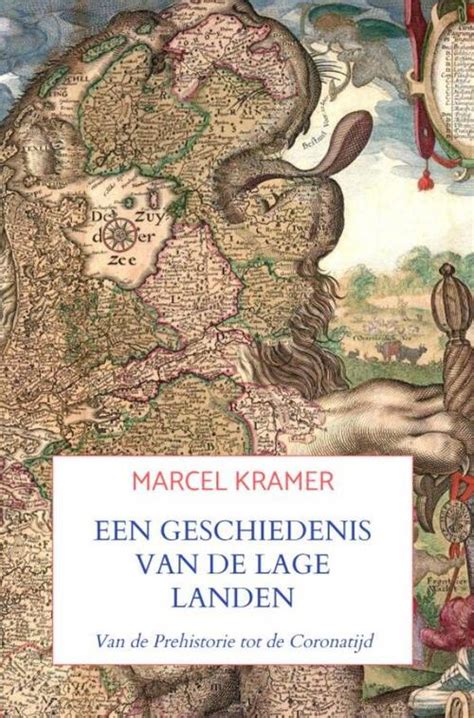 De Lage Landen Een geschiedenis voor vandaag .